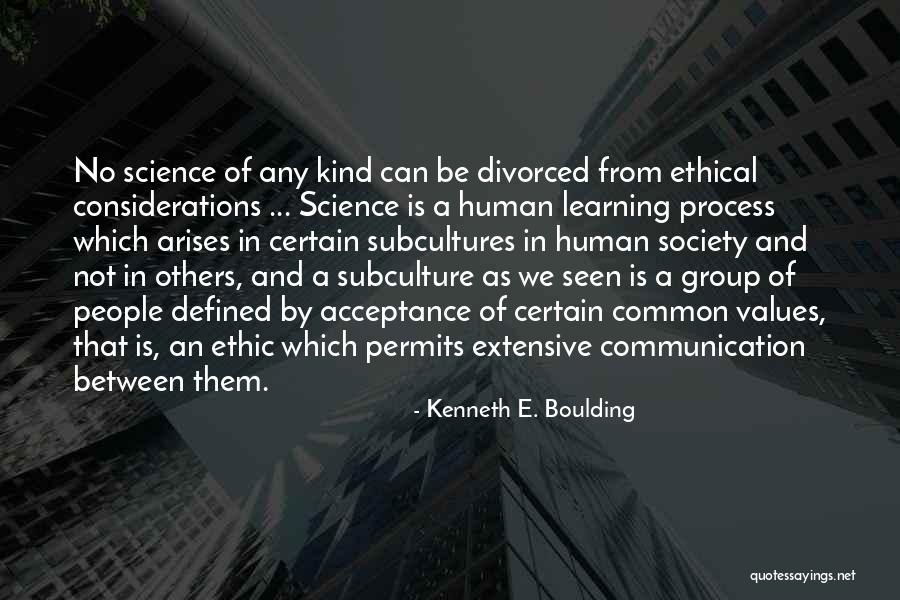 Communication And Learning Quotes By Kenneth E. Boulding Communication And Learning Quotes By Kenneth E. Boulding