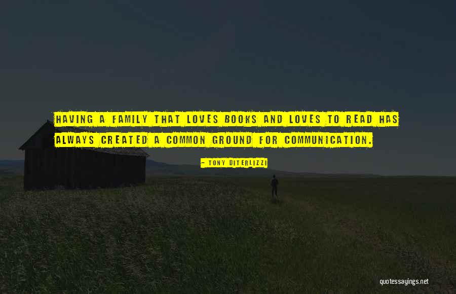 Communication And Love Quotes By Tony DiTerlizzi Communication And Love Quotes By Tony DiTerlizzi