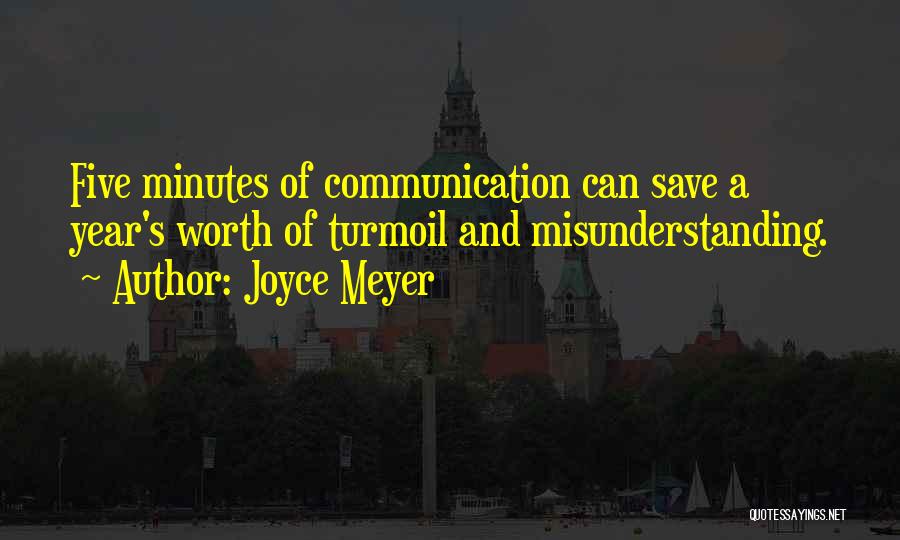 Communication And Misunderstanding Quotes By Joyce Meyer