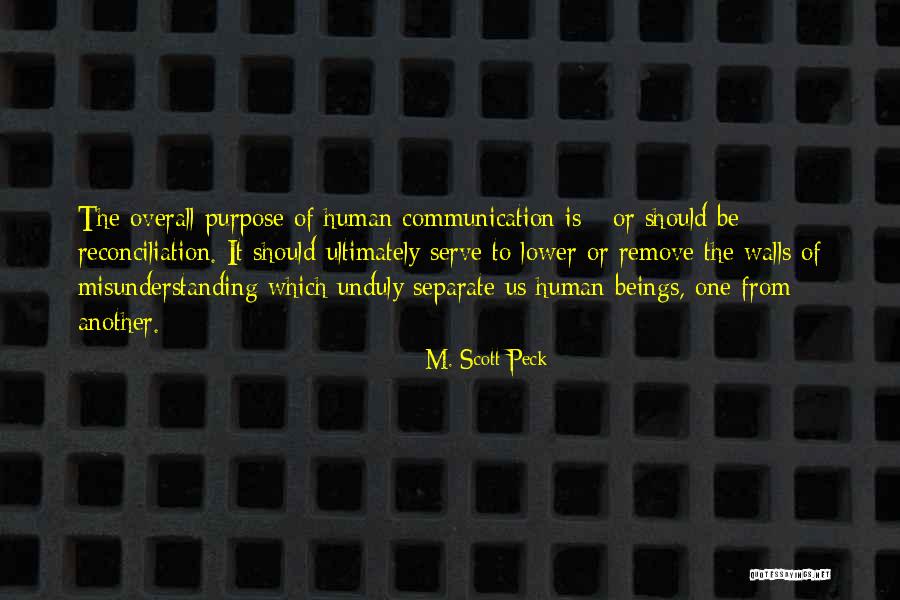 Communication And Misunderstanding Quotes By M. Scott Peck Communication And Misunderstanding Quotes By M. Scott Peck