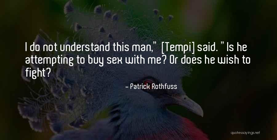 Communication And Misunderstanding Quotes By Patrick Rothfuss