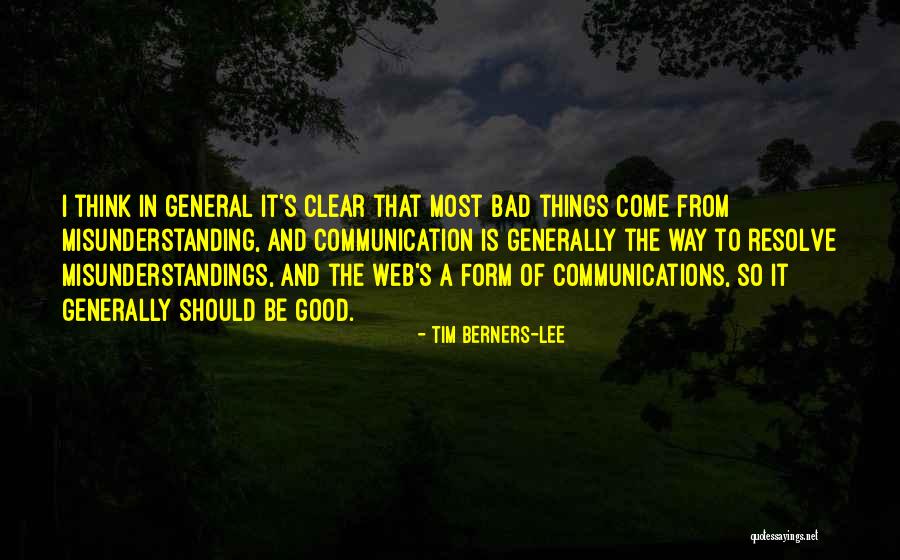 Communication And Misunderstanding Quotes By Tim Berners-Lee