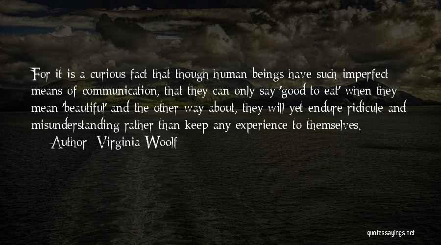 Communication And Misunderstanding Quotes By Virginia Woolf