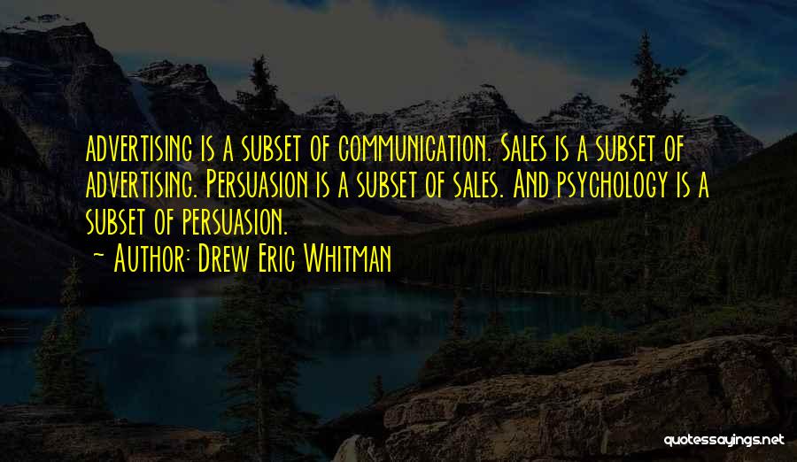 Communication And Quotes By Drew Eric Whitman