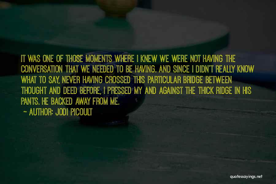 Communication And Quotes By Jodi Picoult