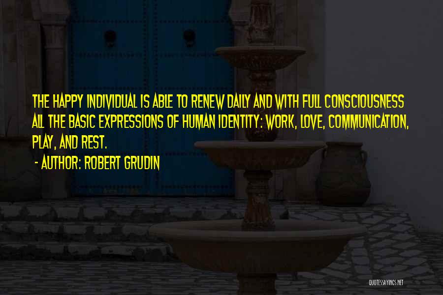 Communication And Quotes By Robert Grudin