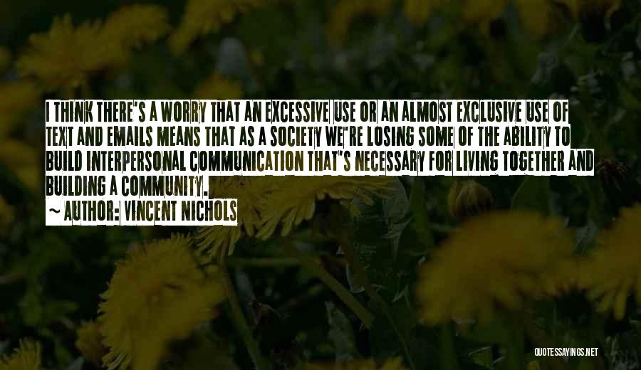 Communication And Quotes By Vincent Nichols