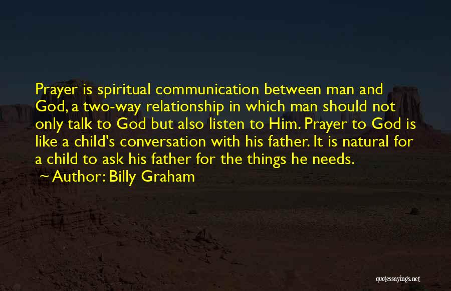 Communication And Relationship Quotes By Billy Graham