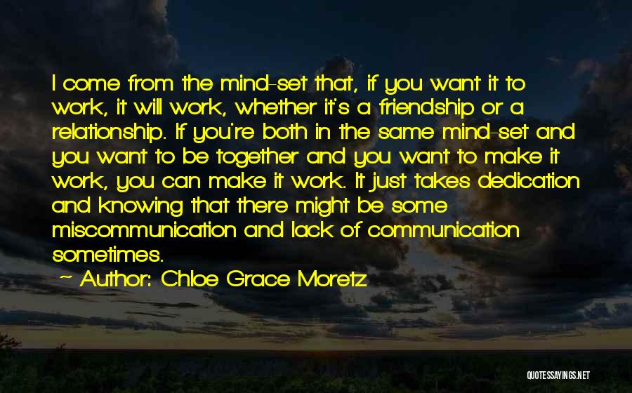 Communication And Relationship Quotes By Chloe Grace Moretz