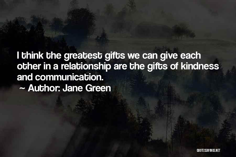 Communication And Relationship Quotes By Jane Green