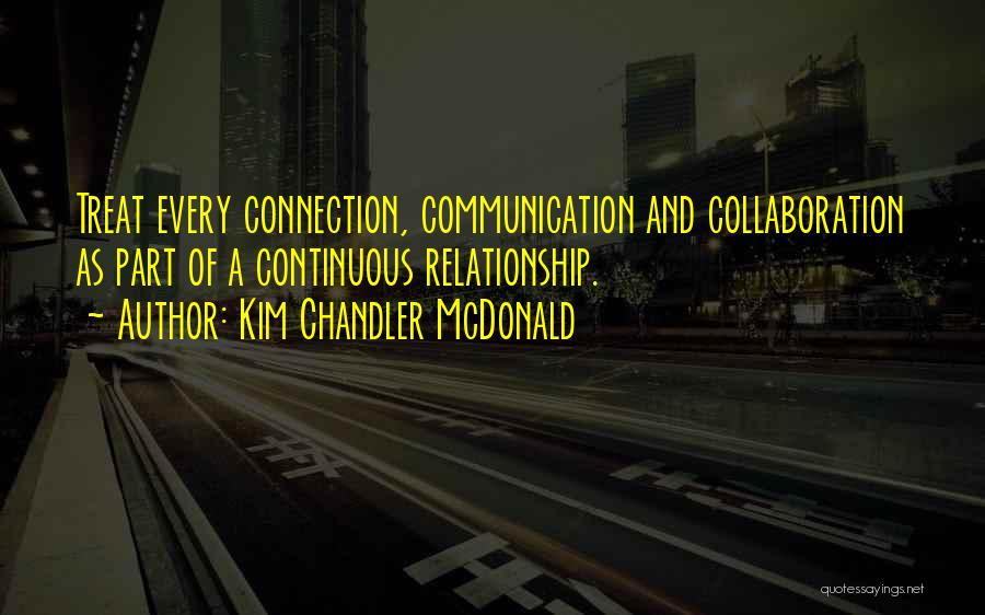 Communication And Relationship Quotes By Kim Chandler McDonald