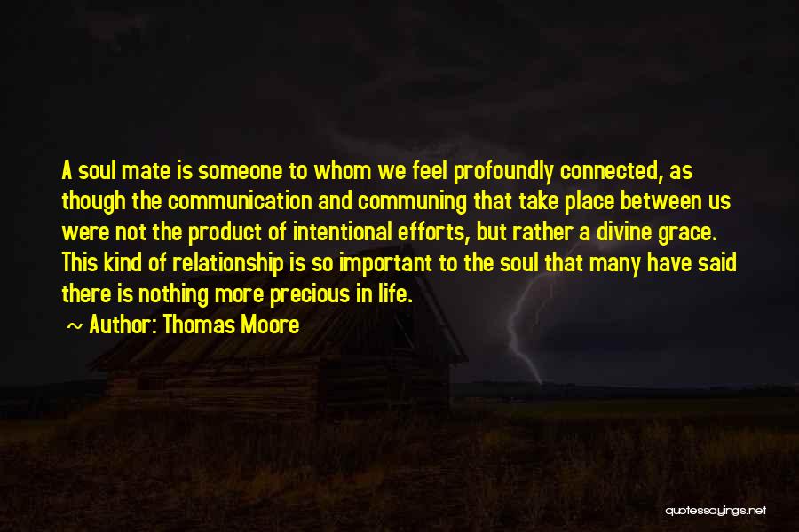 Communication And Relationship Quotes By Thomas Moore