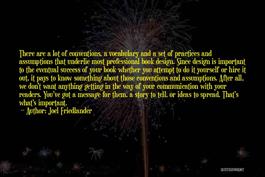 Communication And Success Quotes By Joel Friedlander