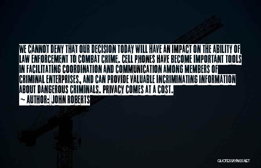 Communication And Technology Quotes By John Roberts