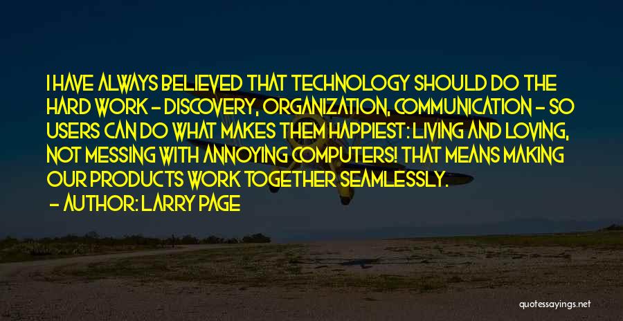 Communication And Technology Quotes By Larry Page