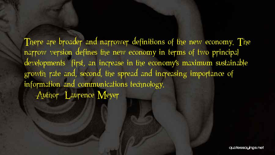 Communication And Technology Quotes By Laurence Meyer