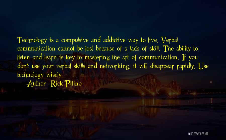 Communication And Technology Quotes By Rick Pitino