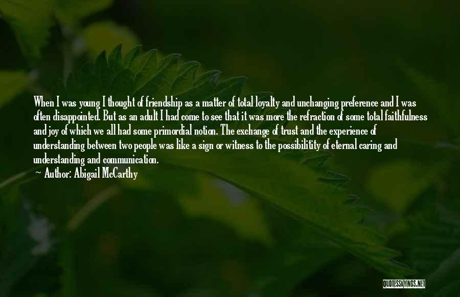 Communication And Understanding Quotes By Abigail McCarthy
