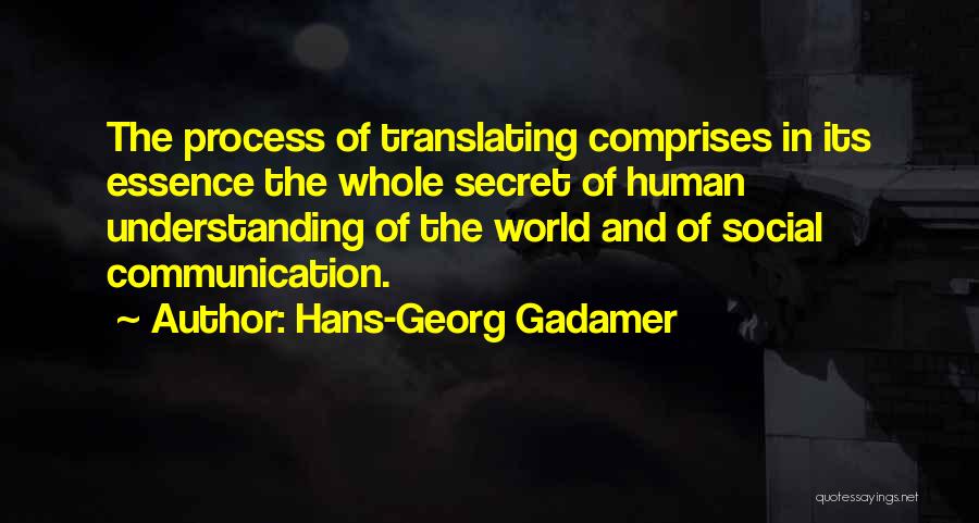 Communication And Understanding Quotes By Hans-Georg Gadamer