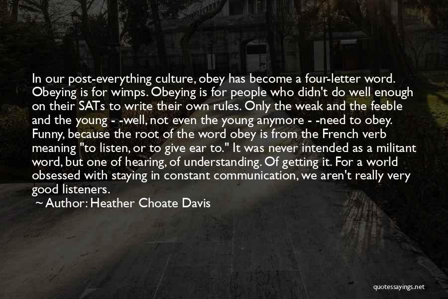 Communication And Understanding Quotes By Heather Choate Davis