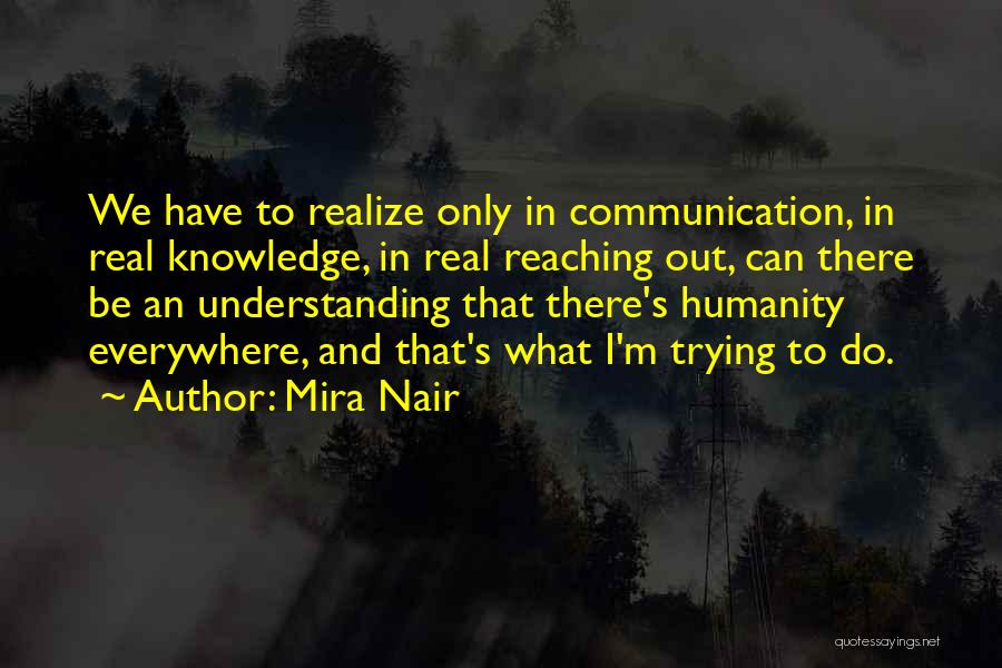 Communication And Understanding Quotes By Mira Nair