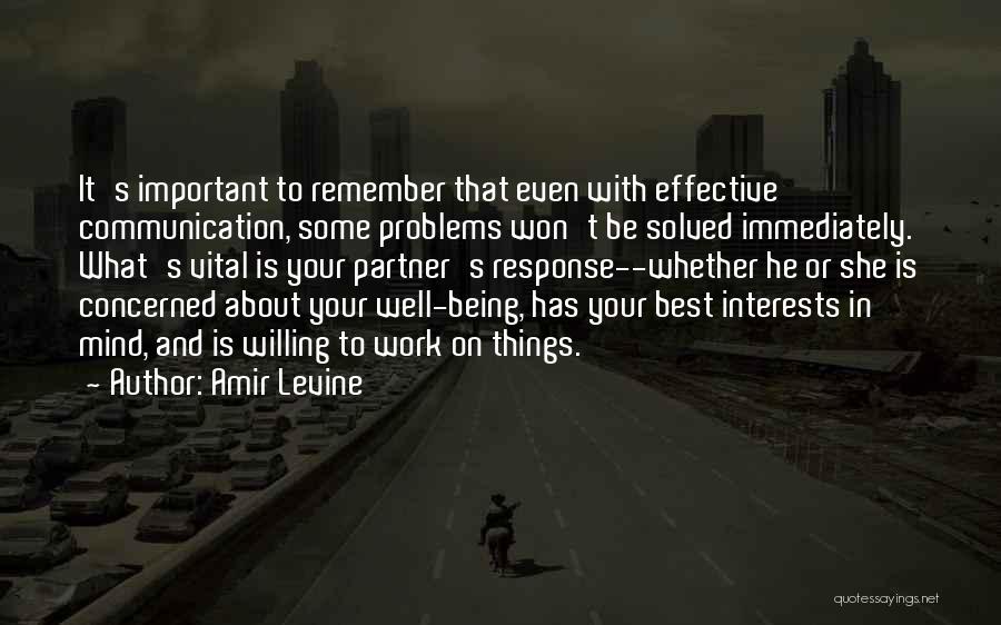 Communication At Work Quotes By Amir Levine