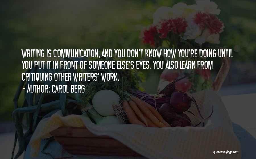 Communication At Work Quotes By Carol Berg