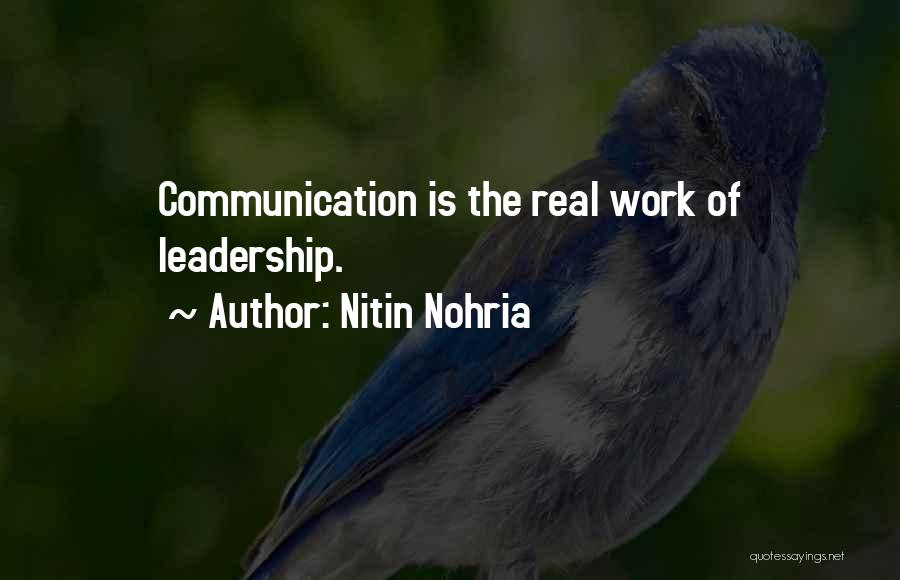 Communication At Work Quotes By Nitin Nohria