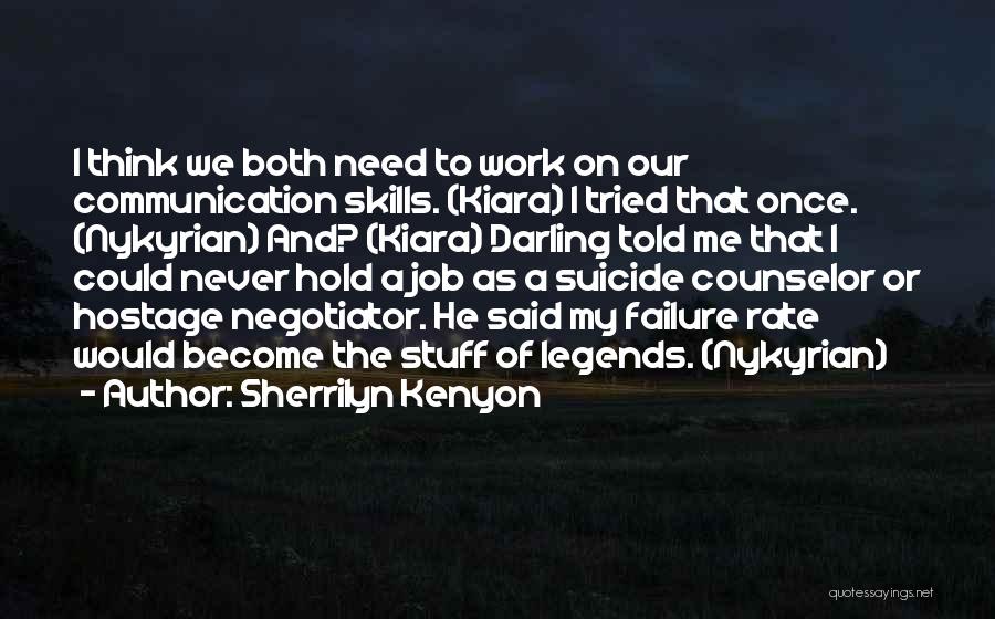 Communication At Work Quotes By Sherrilyn Kenyon