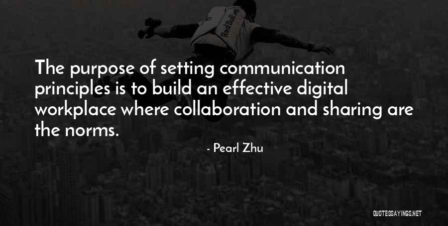 Communication At Workplace Quotes By Pearl Zhu