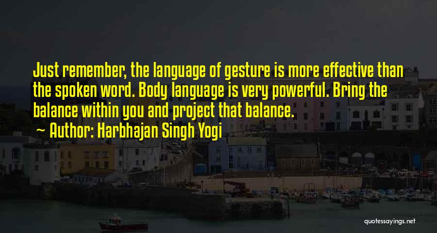 Communication Effective Quotes By Harbhajan Singh Yogi