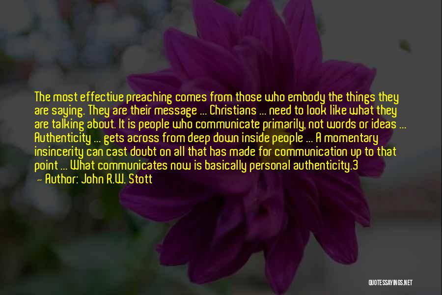 Communication Effective Quotes By John R.W. Stott