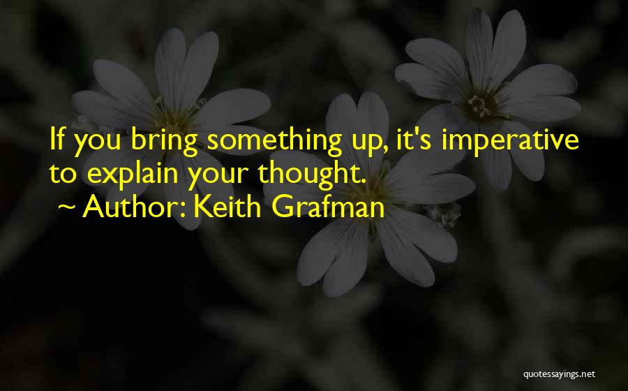 Communication Effective Quotes By Keith Grafman