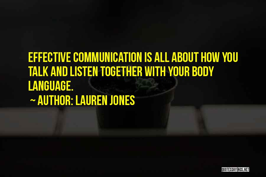 Communication Effective Quotes By Lauren Jones