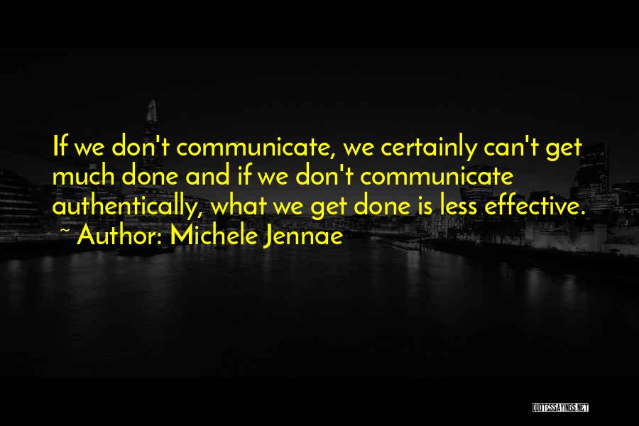 Communication Effective Quotes By Michele Jennae