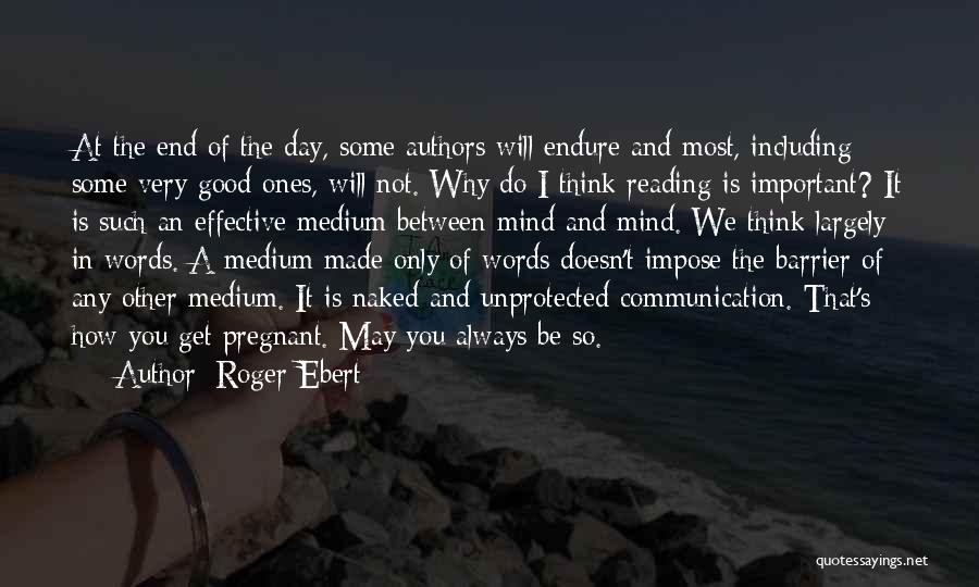 Communication Effective Quotes By Roger Ebert