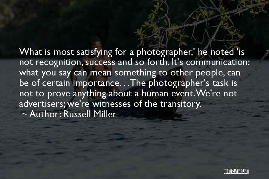 Communication Importance Quotes By Russell Miller