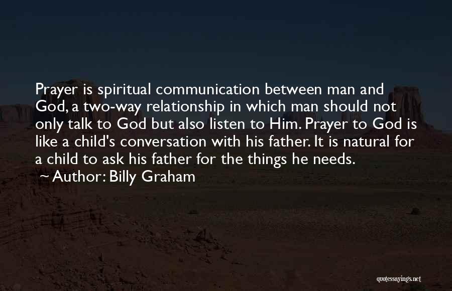 Communication In A Relationship Quotes By Billy Graham
