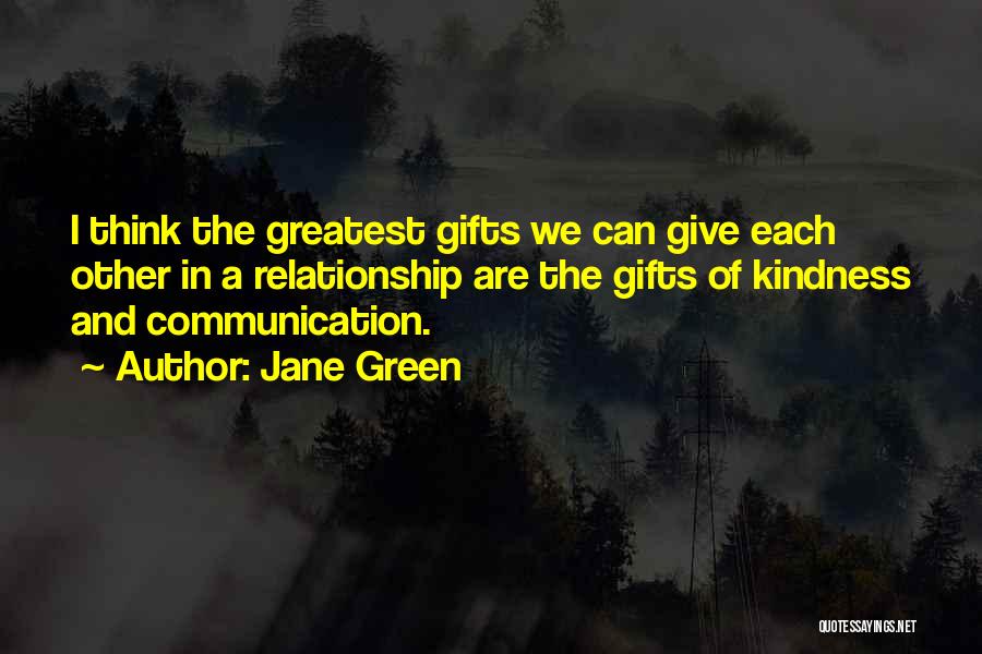 Communication In A Relationship Quotes By Jane Green