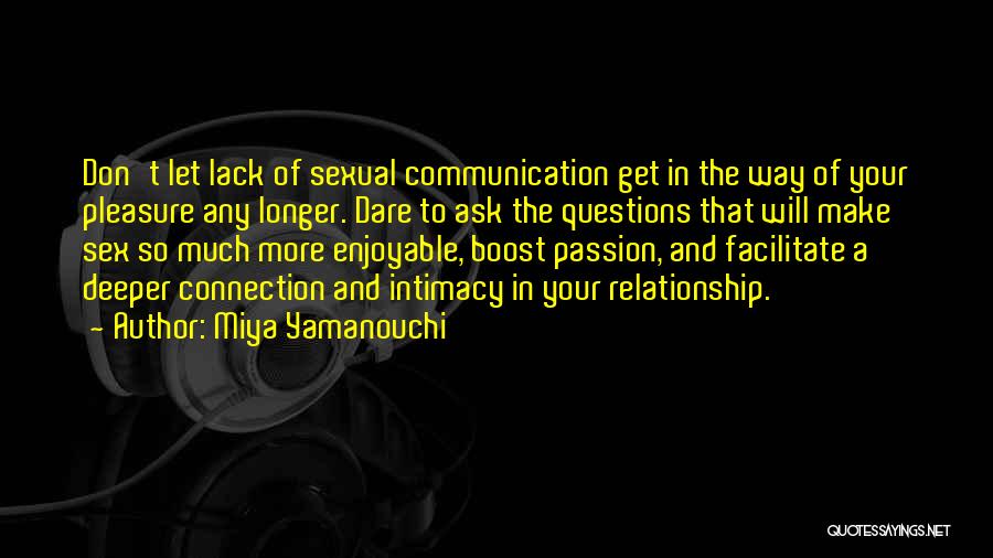 Communication In A Relationship Quotes By Miya Yamanouchi