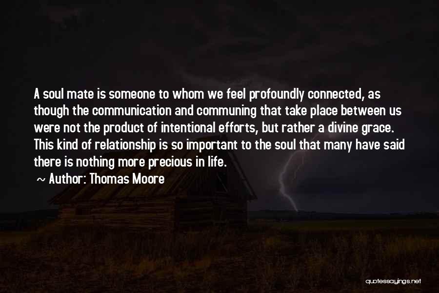 Communication In A Relationship Quotes By Thomas Moore