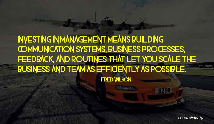 Communication In Business Quotes By Fred Wilson