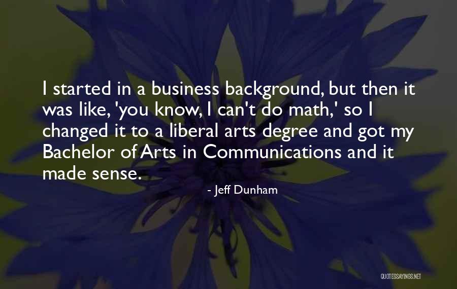 Communication In Business Quotes By Jeff Dunham