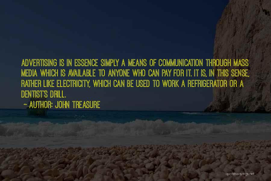 Communication In Business Quotes By John Treasure