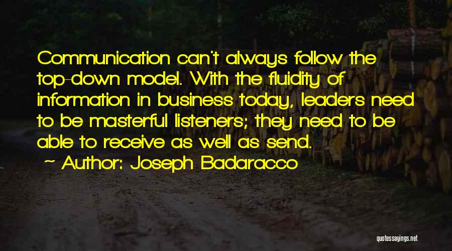 Communication In Business Quotes By Joseph Badaracco