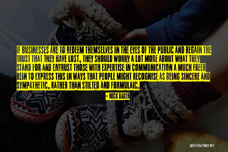 Communication In Business Quotes By Nick Baker Communication In Business Quotes By Nick Baker