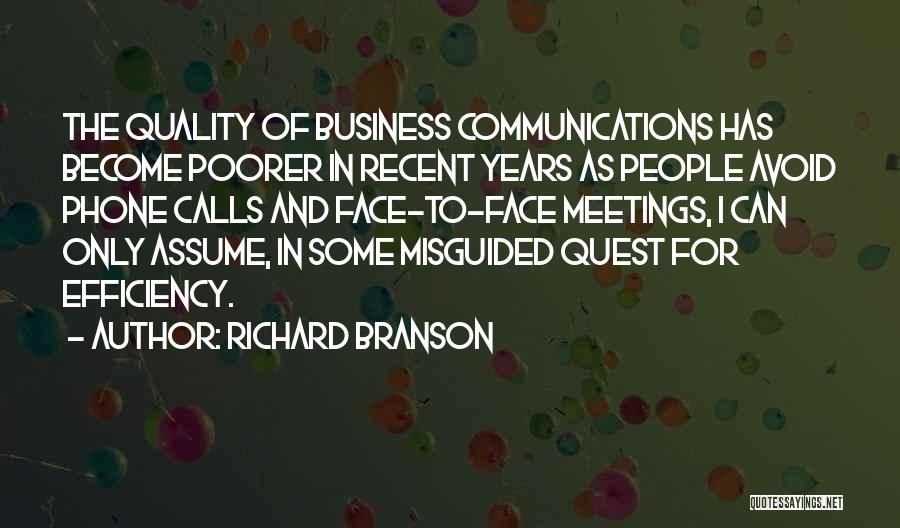 Communication In Business Quotes By Richard Branson