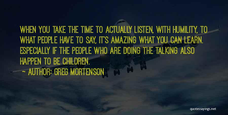 Communication In Education Quotes By Greg Mortenson