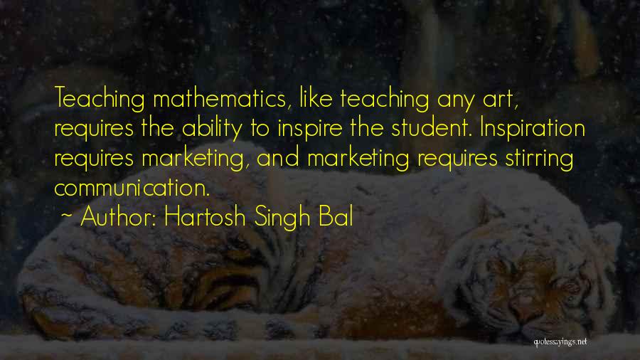 Communication In Education Quotes By Hartosh Singh Bal