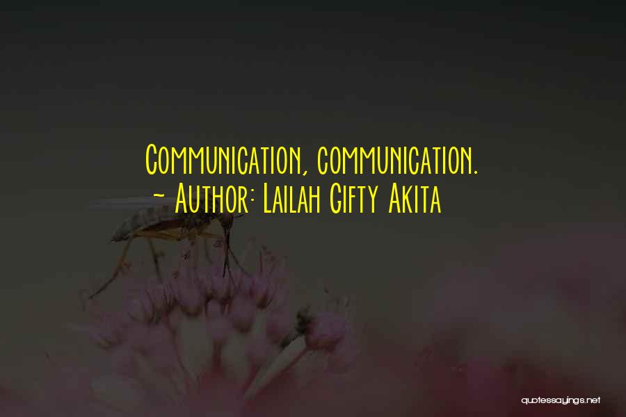 Communication In Education Quotes By Lailah Gifty Akita